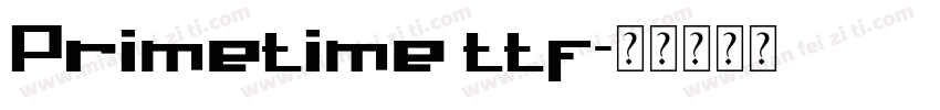 Primetime ttf字体转换
